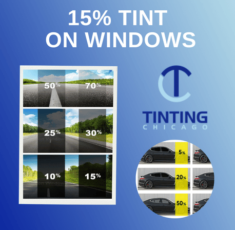 The Truth About 15 Percent Window Tint from Tinting Chicago.